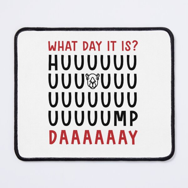 Item preview, Guess what day is is? It's Hump day designed and sold by BiggestStep.
