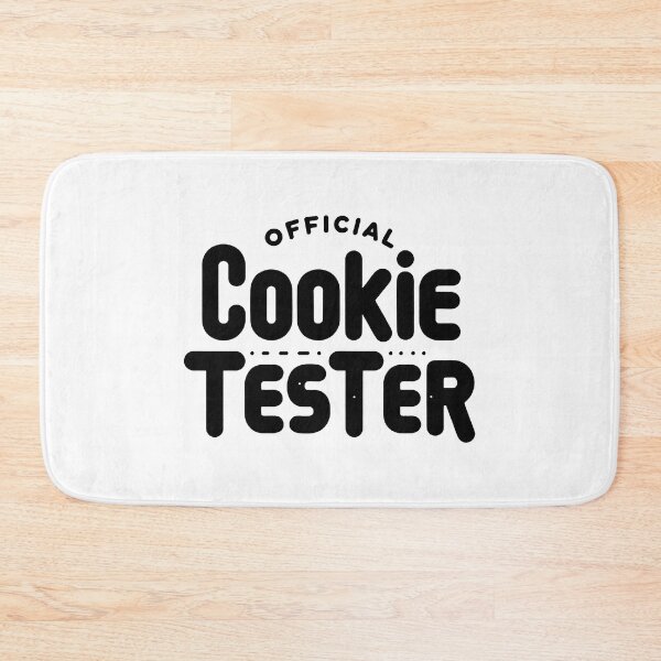 Item preview, Official Cookie Tester designed and sold by MAPDDesigns.