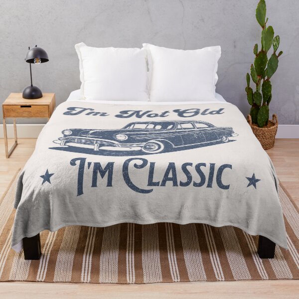 Item preview, I'm not Old, I'm Classic designed and sold by Aesthetic-Verse.