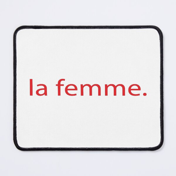 Item preview, La femme 'The woman' French Slogan designed and sold by Islanr.