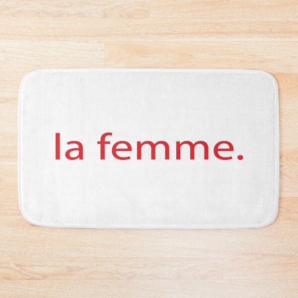 Item preview, La femme 'The woman' French Slogan designed and sold by Islanr.