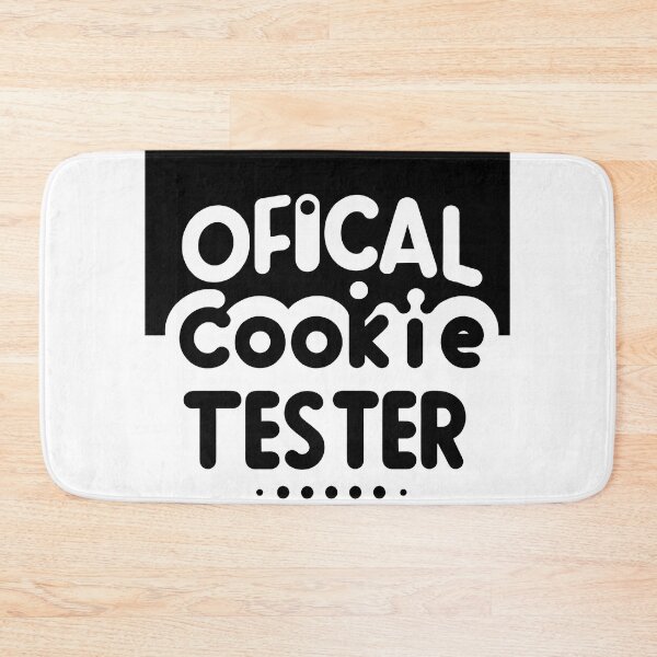 Item preview, Official Cookie Tester designed and sold by MAPDDesigns.