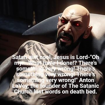 "Anton LaVey The Satanist Last Words" Essential T-Shirt for Sale by