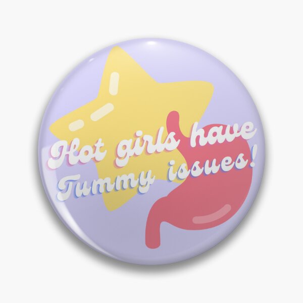 Item preview, Hot Girls Have Tummy Issues designed and sold by organicc.