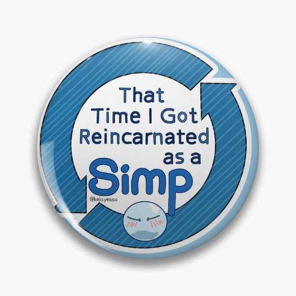 Item preview, That Time I got reincarnated as a Simp designed and sold by kawaiifuel.