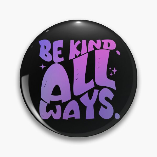 Artikelvorschau, Strahlen Sie Positivität aus mit „Be Kind“. Alle Wege.' - Ergreifen Sie noch heute die Kraft der Güte! entworfen und verkauft von Sun Sand & Sea Art.