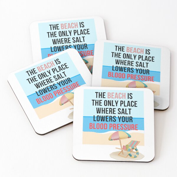 Item preview, The Beach is the only place where salt lowers your blood pressure. designed and sold by Tempus Aura.