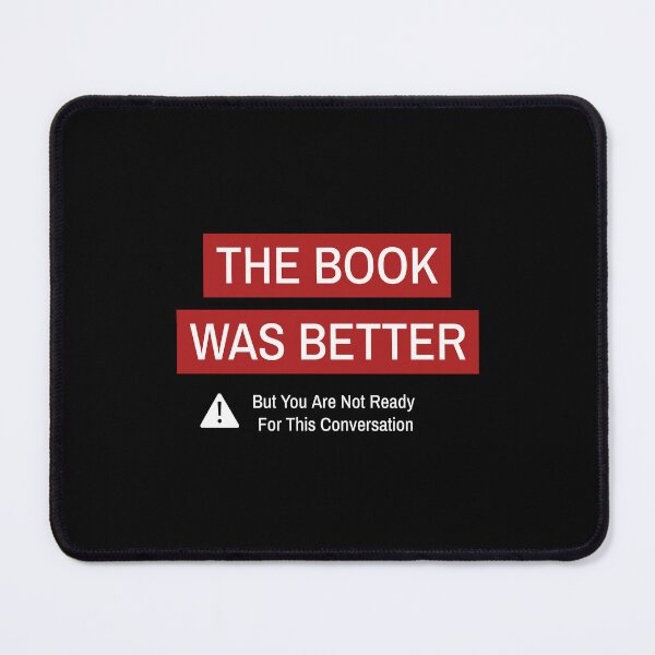 Item preview, THE BOOK WAS BETTER designed and sold by Pro-Wear.