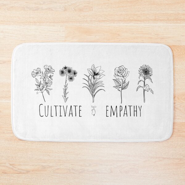 Item preview, Cultivate Flowers of Empathy designed and sold by Psycheclothing.