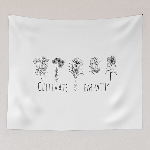 Item preview, Cultivate Flowers of Empathy designed and sold by Psycheclothing.