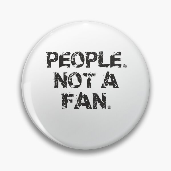 Item preview, People Not a Fan - Bold Statement Graphic - Witty Graphic designed and sold by chivedesign.