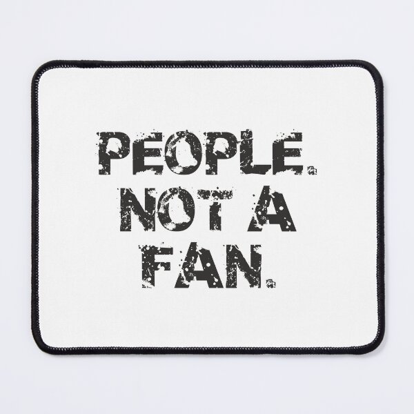 Item preview, People Not a Fan - Bold Statement Graphic - Witty Graphic designed and sold by chivedesign.