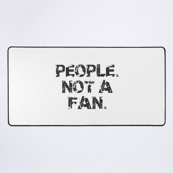 Item preview, People Not a Fan - Bold Statement Graphic - Witty Graphic designed and sold by chivedesign.