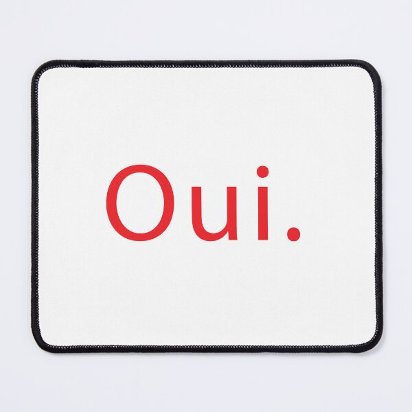 Item preview, Oui. French expression designed and sold by Islanr.