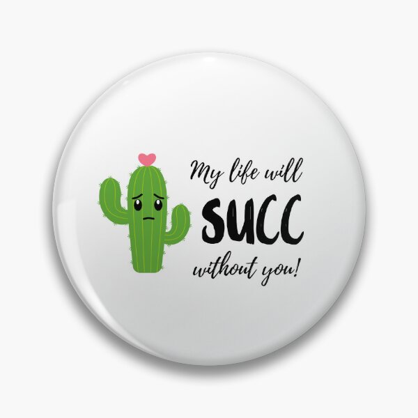Item preview, My life will succ without you designed and sold by Pepe-And-Gas.