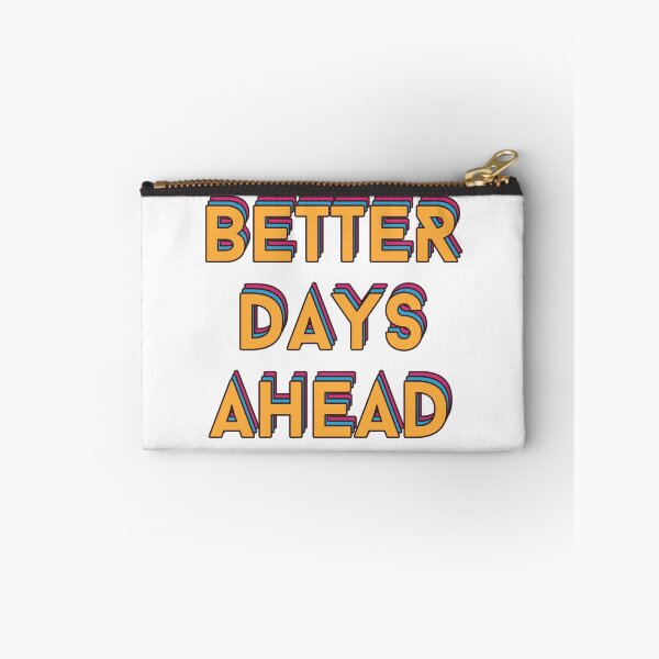 Item preview, Better Days Are Ahead - Typography designed and sold by Mumiak.