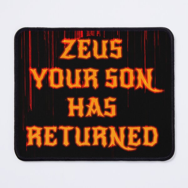 Item preview, ZEUS! your son has returned designed and sold by Bielzisimo.