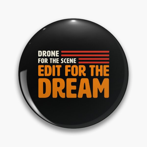 Item preview, Drone For The Scene, Edit For The Dream designed and sold by Teesamust.