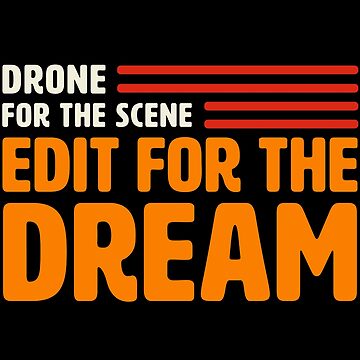 Artwork thumbnail, Drone For The Scene, Edit For The Dream by Teesamust