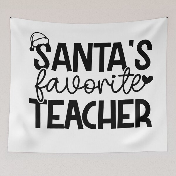 Item preview, Santa's Favorite Teacher - Classroom Cheer designed and sold by EsteticaVerus.