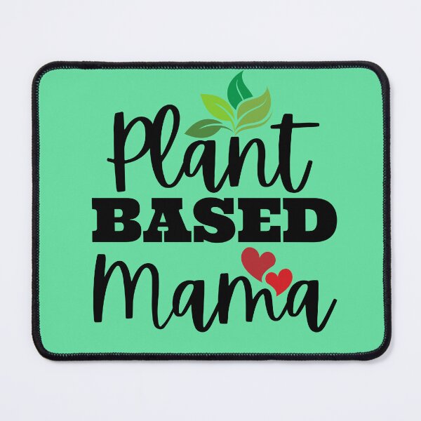Item preview, Plant Based Mama designed and sold by emilzalero.