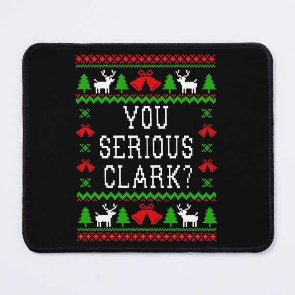 Item preview, Are You Serious Clark Christmas Vacation Ugly Sweater Funny Xmas designed and sold by PetPanache.