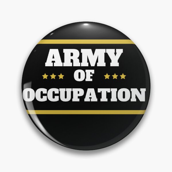 Item preview, Army of occupation special edition designed and sold by PasindhuW.