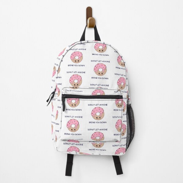 Item preview, Donut let anyone bring you down designed and sold by PurpleWay.