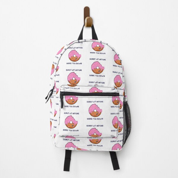 Item preview, Donut let anyone bring you down! designed and sold by PurpleWay.