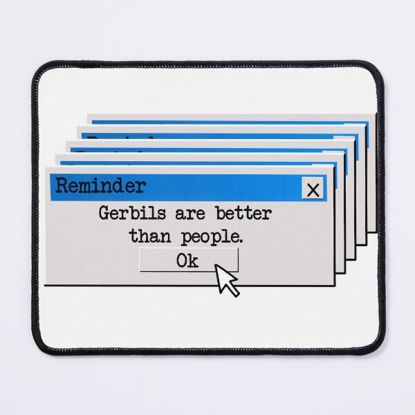 Item preview, Gerbils are better than people designed and sold by Becky-Marie.