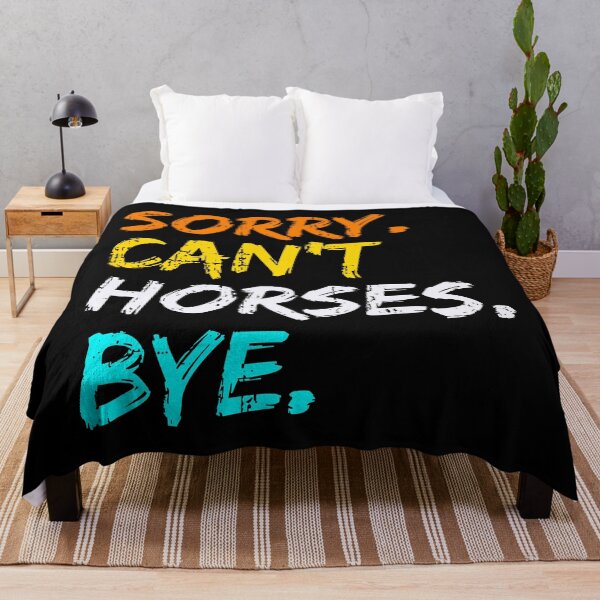 Item preview, Grunge Sorry Can't Horses Bye Horse Riding Quotes Funny Stuff designed and sold by equilibria.