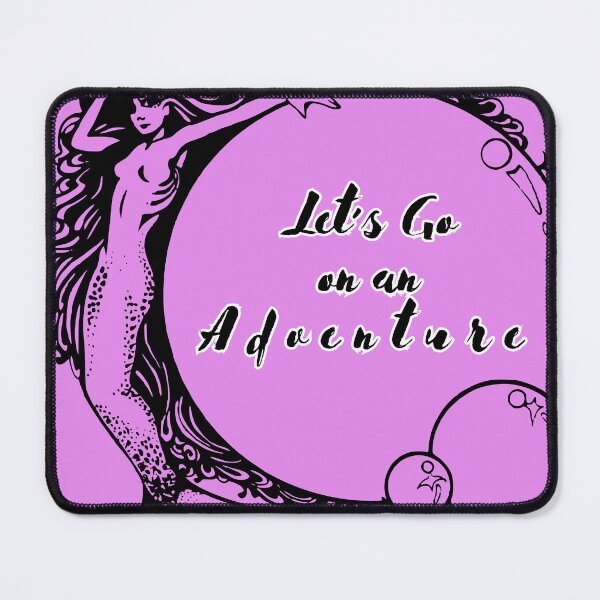 Item preview, Let's Go on an Adventure- Mermaid Delight designed and sold by DarlingsTees.