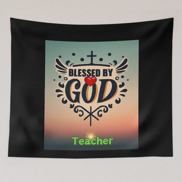 Item preview, BLESSED BY GOD TEACHER designed and sold by carlos crane.