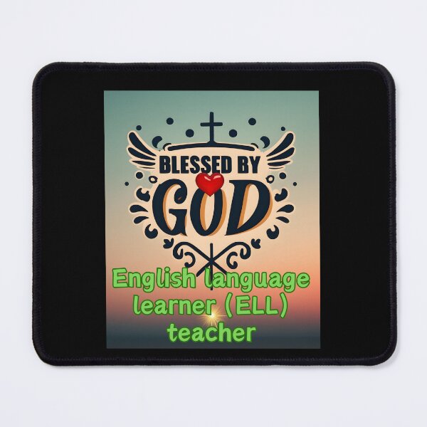 Item preview, Copy of BLESSED BY GOD ENGLISH LANGUAJE LEARNER TEACHER designed and sold by carlos crane.