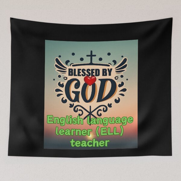 Item preview, Copy of BLESSED BY GOD ENGLISH LANGUAJE LEARNER TEACHER designed and sold by carlos crane.