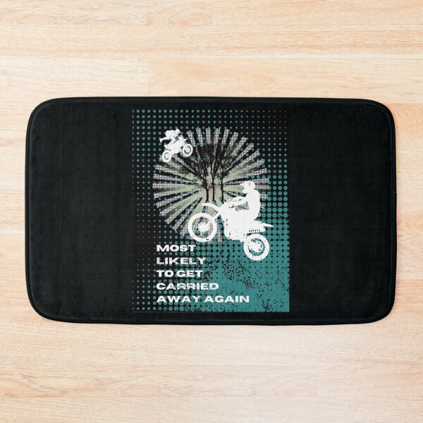 Item preview, Most Likely to Get Carried Away Again (Turquoise background) Motocross Lover designed and sold by bekksa.