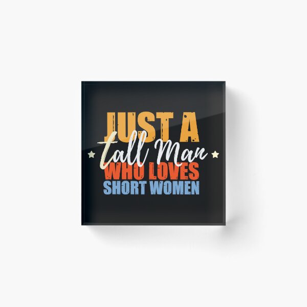 Item preview, tall men's quotes: Funny tall men humor designed and sold by The  Knick Knack Nook.