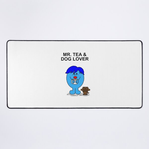 Item preview, Mr. Tea and Dog Lover designed and sold by Scat the cat.