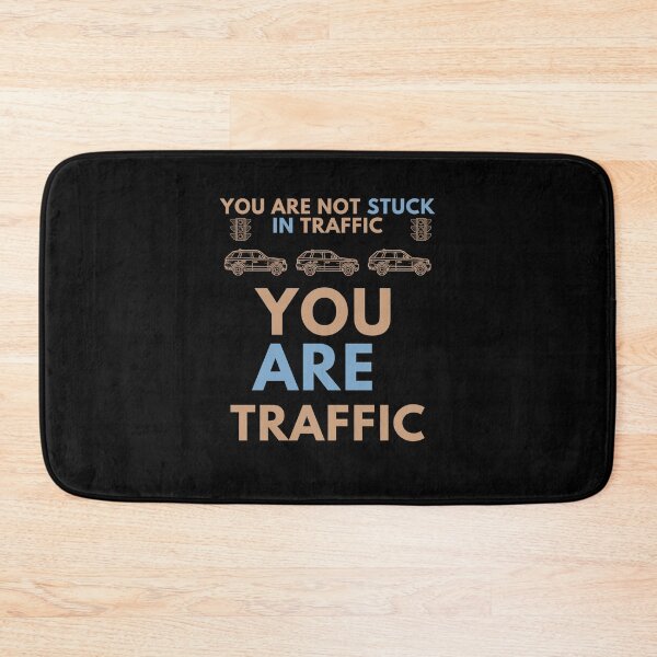 Item preview, You are traffic designed and sold by onum2018.