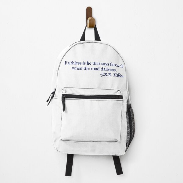 Item preview, Faithless is he that says farewell when the road darkens. designed and sold by Scott Auld's Merch Shop.