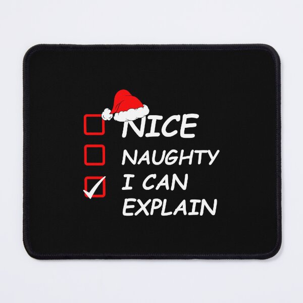 Item preview, Nice Naughty, I can explain designed and sold by Cerulean-Shop.