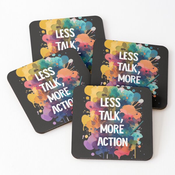 Item preview, Less talk more action designed and sold by MillenniumDrip.