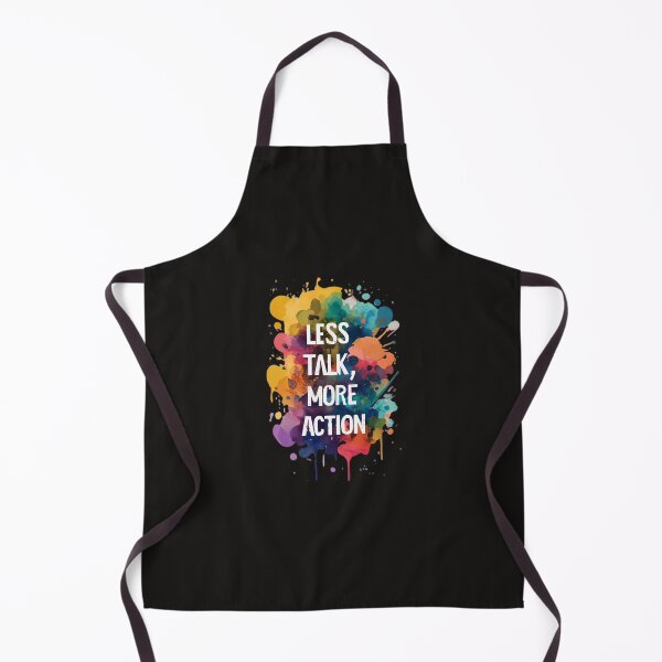 Item preview, Less talk more action designed and sold by MillenniumDrip.