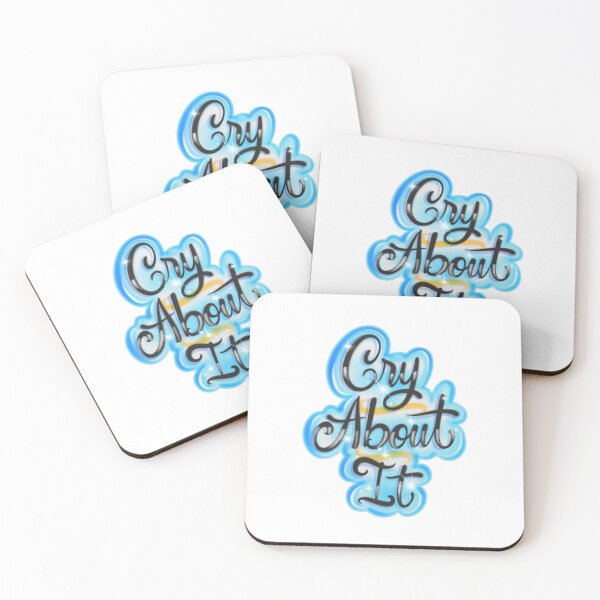 Item preview, cry about it designed and sold by brighter days inc..