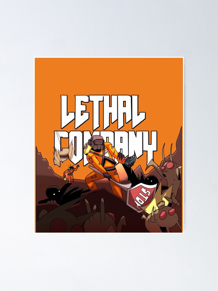 "Lethal Company " Poster for Sale by DressedinDecals | Redbubble