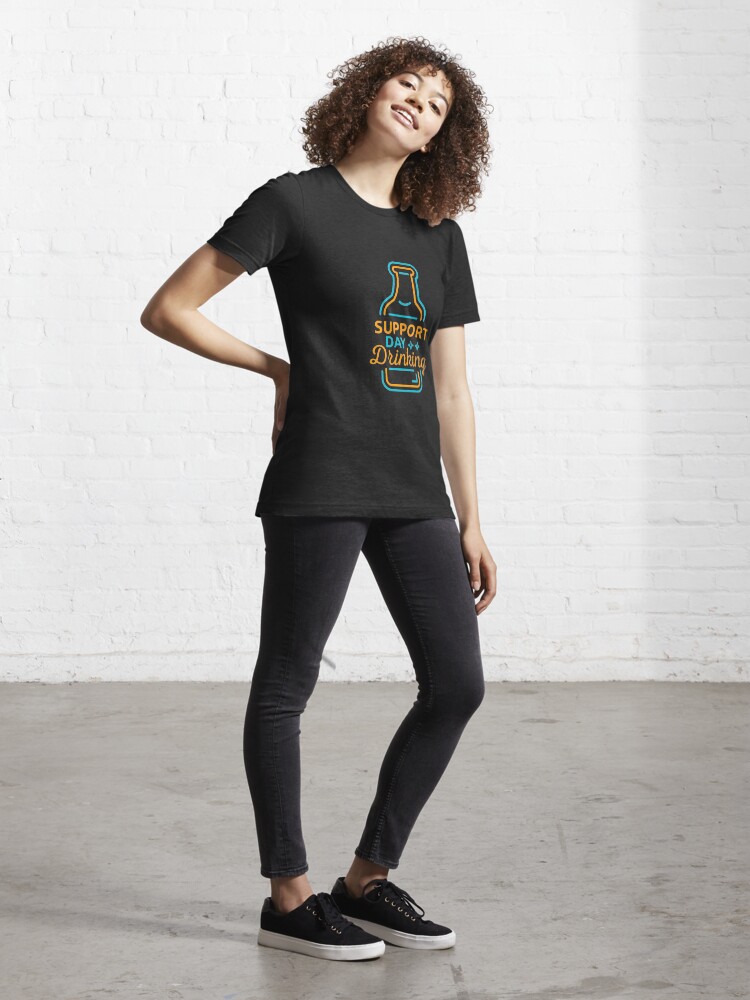Alternate view of Support Day Drinking | drinking games shirt | beer lover gift | craft beer shirts | beer gifts men | beer gifts for dad | beer clothing | funny beer gift | beer pong Essential T-Shirt