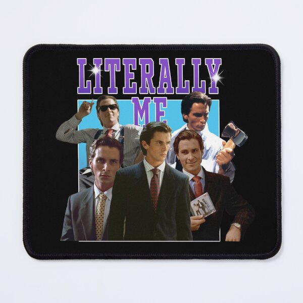 Item preview, Patrick Bateman is Literally Me designed and sold by Senthogren.