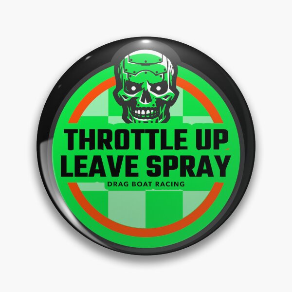 Item preview, Throttle Up Leave Spray Drag Boat Racing Fast Boating Speed Boat Racer Watercraft Watersports  designed and sold by CarantinedChaos.
