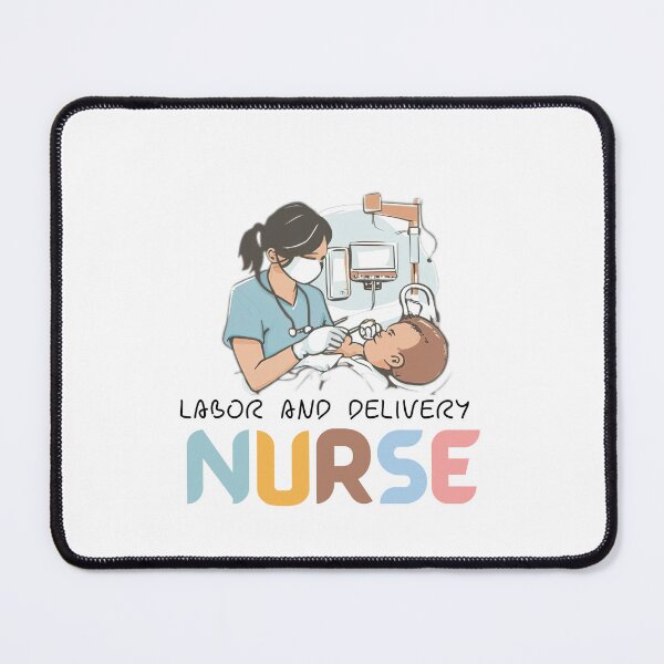 Item preview, Labor and Delivery Nurse - L&D Nurse Nursing Week designed and sold by medbouk1.