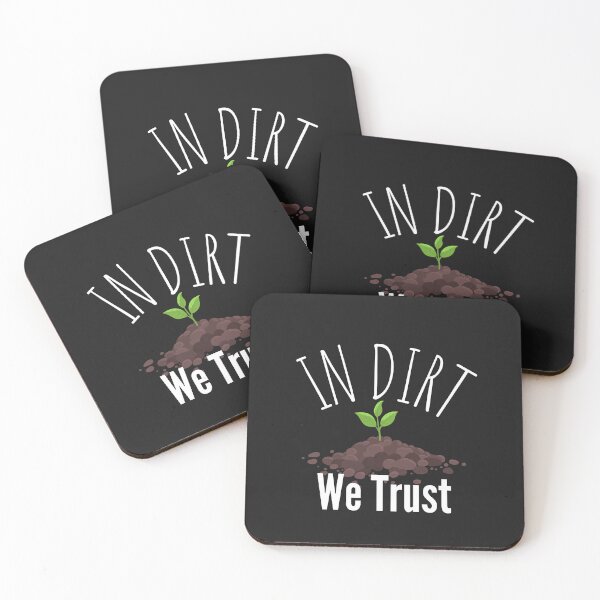 Item preview, In Dirt We Trust  designed and sold by vaggleTown.
